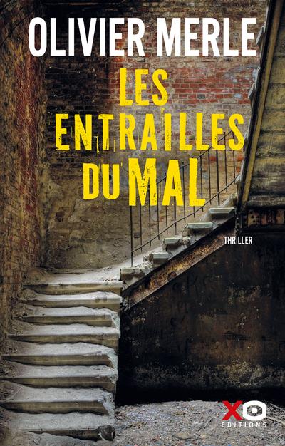 LES ENTRAILLES DU MAL