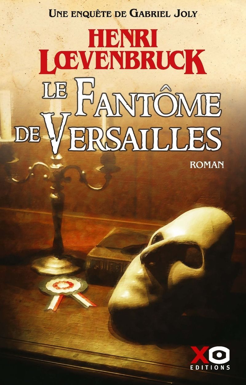 LE FANTOME DE VERSAILLES