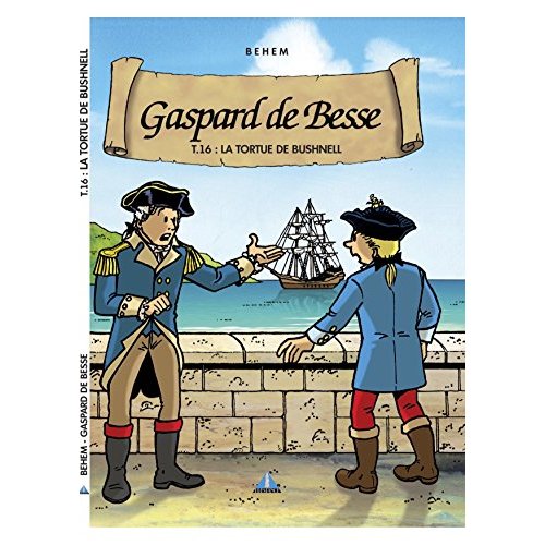LA TORTUE DU BUSHNELL - GASPARD DE BESSE TOM16