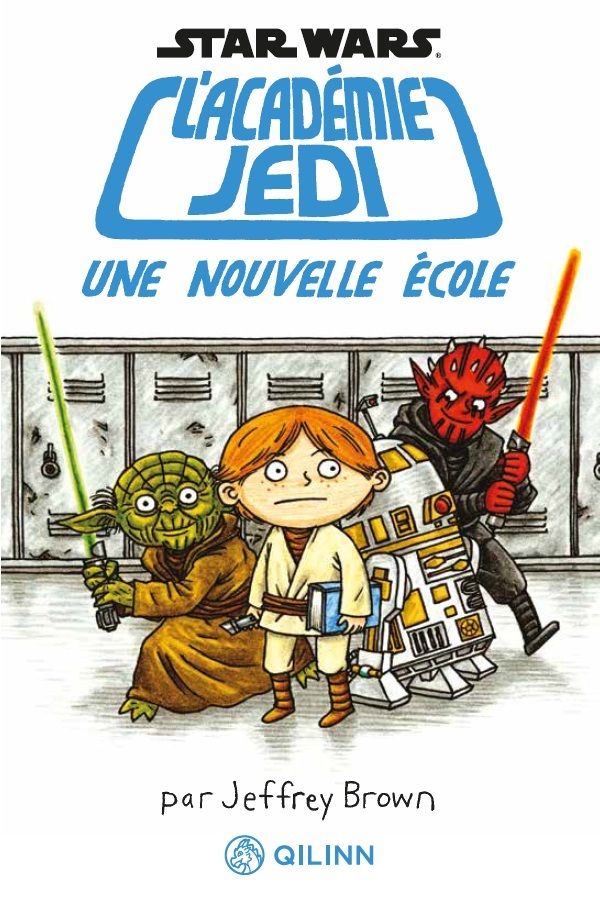 L'ACADEMIE JEDI - TOME 1 - UNE NOUVELLE ECOLE