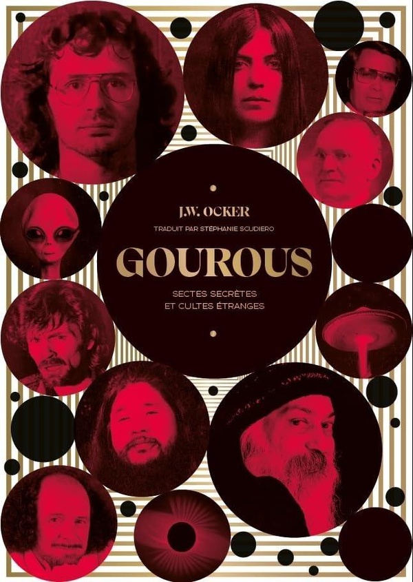 GOUROUS - SECTES SECRETES ET CULTES ETRANGES