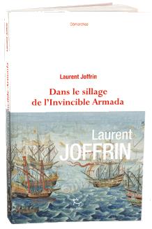 DANS LE SILLAGE DE L'INVINCIBLE ARMADA