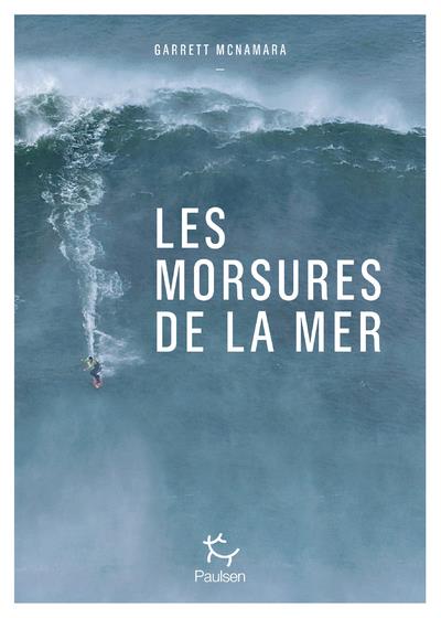 LES MORSURES DE LA MER