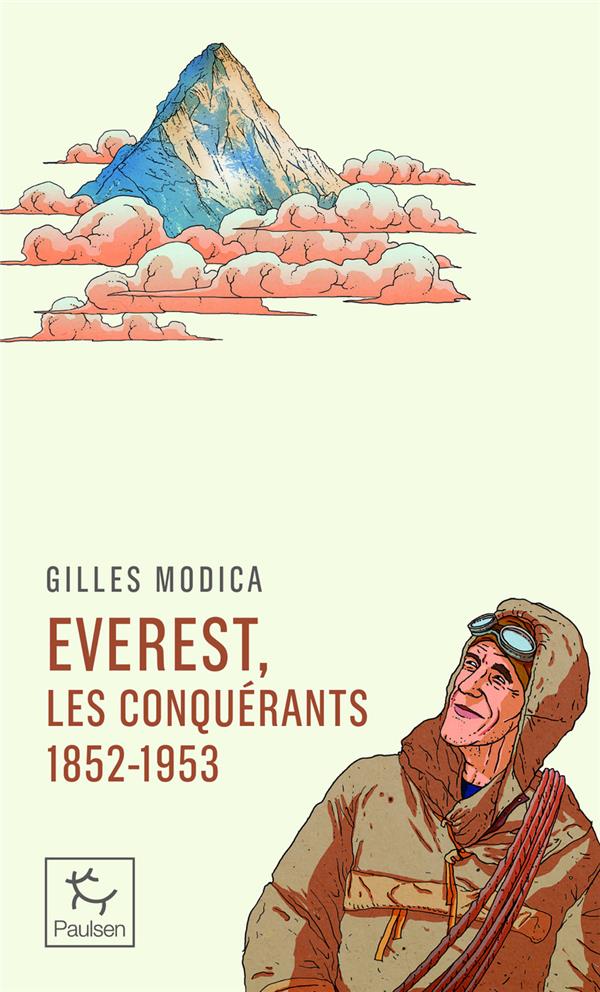 EVEREST LES CONQUERANTS - 1852 - 1953