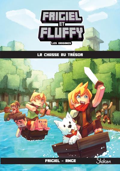 FRIGIEL ET FLUFFY LES ORIGINES - TOME 1 LA CHASSE AU TRESOR - VOL01