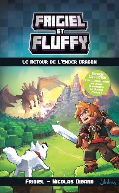 FRIGIEL ET FLUFFY - TOME 1 LE RETOUR DE L'ENDER DRAGON - VOL01