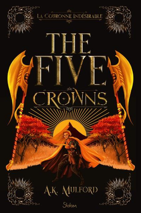 THE FIVE CROWNS - LIVRE 3 LA COURONNE INDESIRABLE