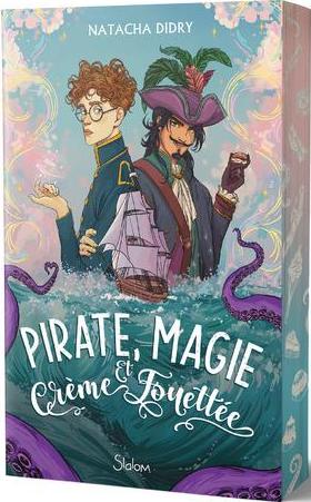 PIRATES, MAGIE ET CREME FOUETTEE