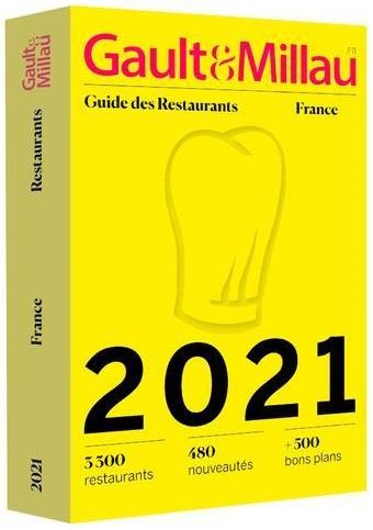 GUIDE DES RESTAURANTS FRANCE 2021 - 3300 RESTAURANTS 480 NOUVEAUTES +500 BONS PLANS