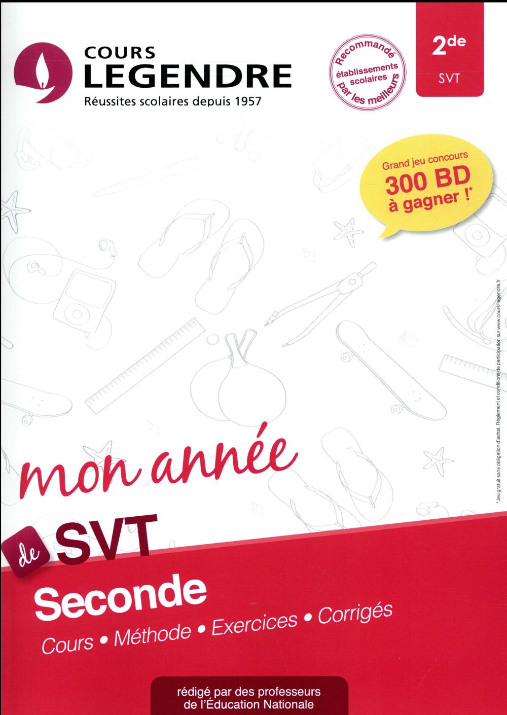 MON ANNEE DE SVT 2DE : COURS, METHODE, EXERCICES CORRIGES