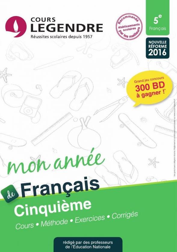 MON ANNEE DE COLLEGE 5EME - FRANCAIS - COURS - METHODE - EXERCICE - CORRIGES