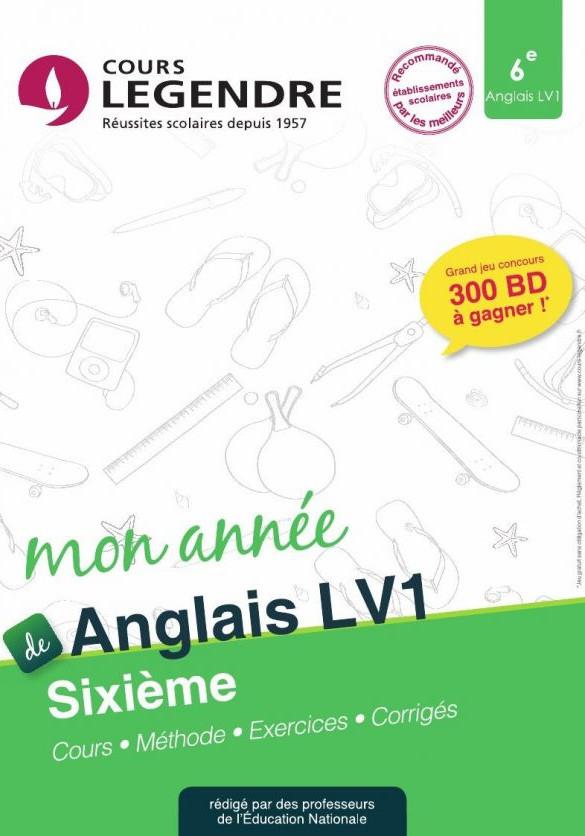 MON ANNEE DE COLLEGE 6EME - ANGLAIS - COURS - METHODE - EXERCICES - CORRIGES