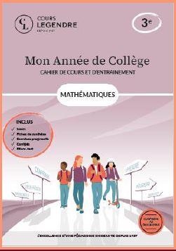 MON ANNEE DE COLLEGE - 3EME MATHEMATIQUES-CAHIER DE COURS ET D'ENTRAINEMENT - COURS  FICHES DE SYNTH
