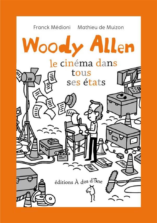 WODDY ALLEN, LE CINEMA DANS TOUS SES ETATS