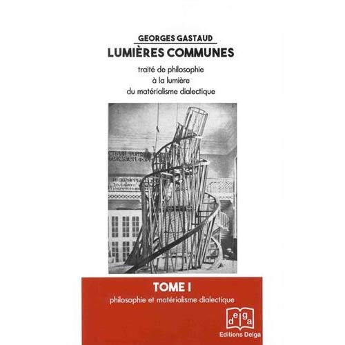LUMIERES COMMUNES (4 TOMES VENDUS SEULEMENT ENSEMBLE)