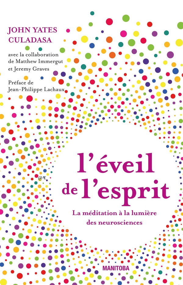 L'EVEIL DE L'ESPRIT - LA MEDITATION A LA LUMIERE DES NEUROSCIENCES