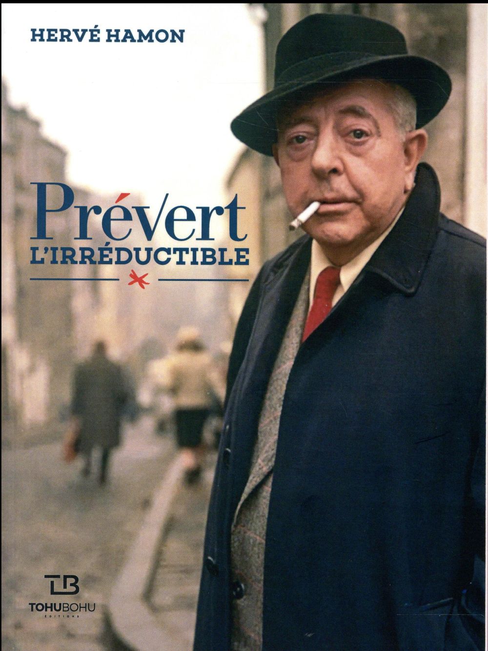 PREVERT L'IRREDUCTIBLE