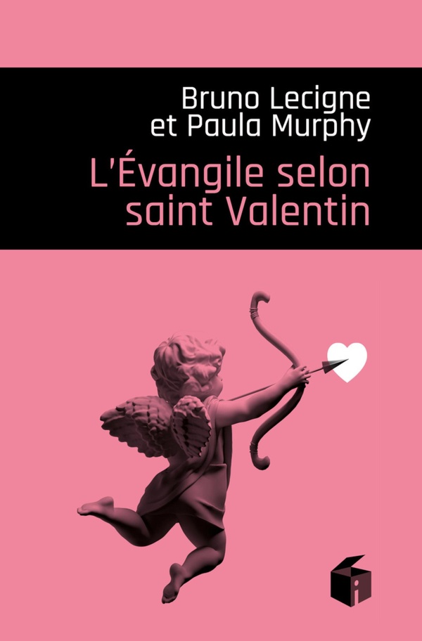 L'EVANGILE SELON SAINT VALENTIN