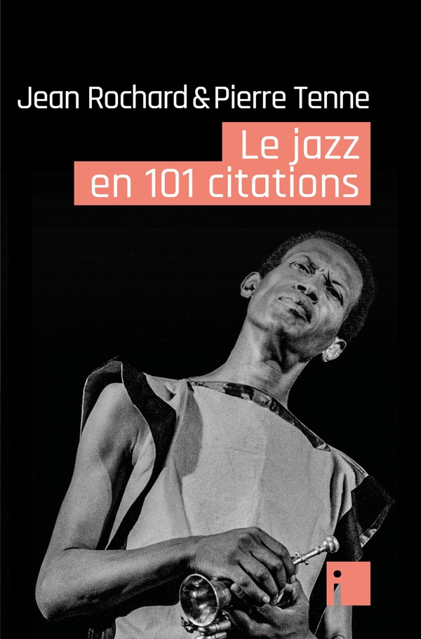 LE JAZZ EN 101 CITATIONS