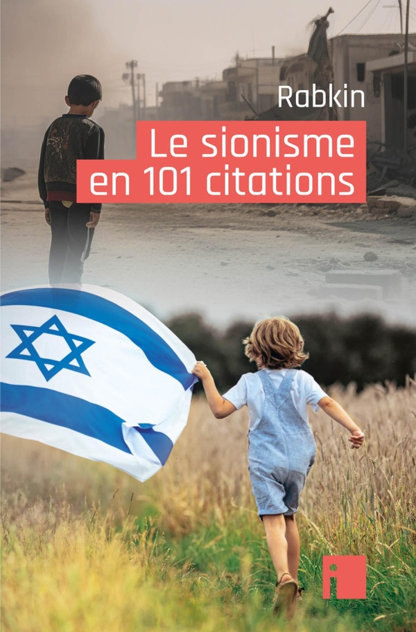 LE SIONISME EN 101 CITATIONS