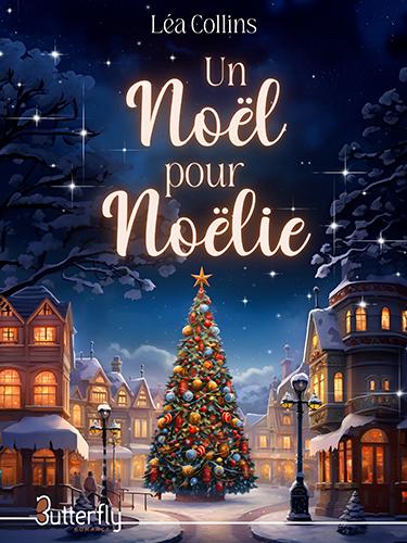 UN NOEL POUR NOELIE