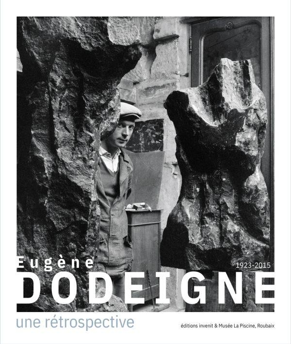 EUGENE DODEIGNE (1923-2015) : UNE RETROSPECTIVE