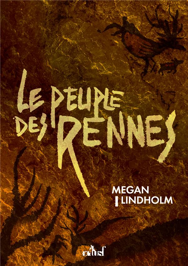 LE PEUPLE DES RENNES, TOME 1
