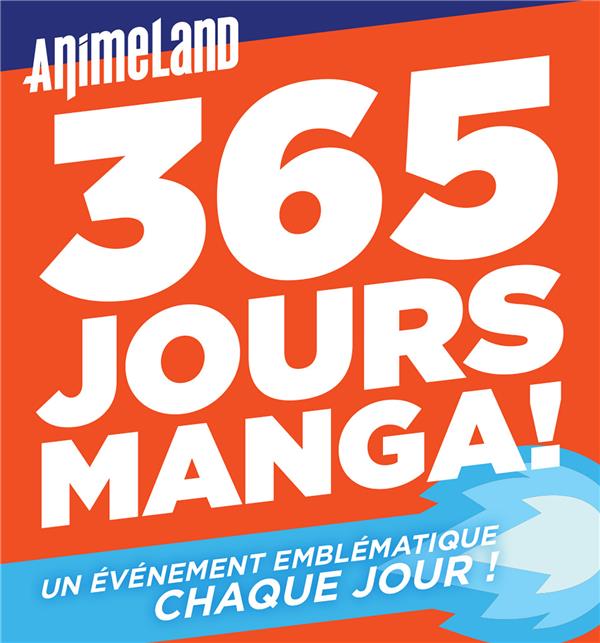 365 JOURS EN MANGA ! EPHEMERIDE 2022