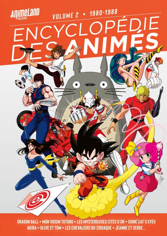 ENCYCLOPEDIE DES ANIMES - T02 - ENCYCLOPEDIE DES ANIMES 2 DE 1980 A 1988