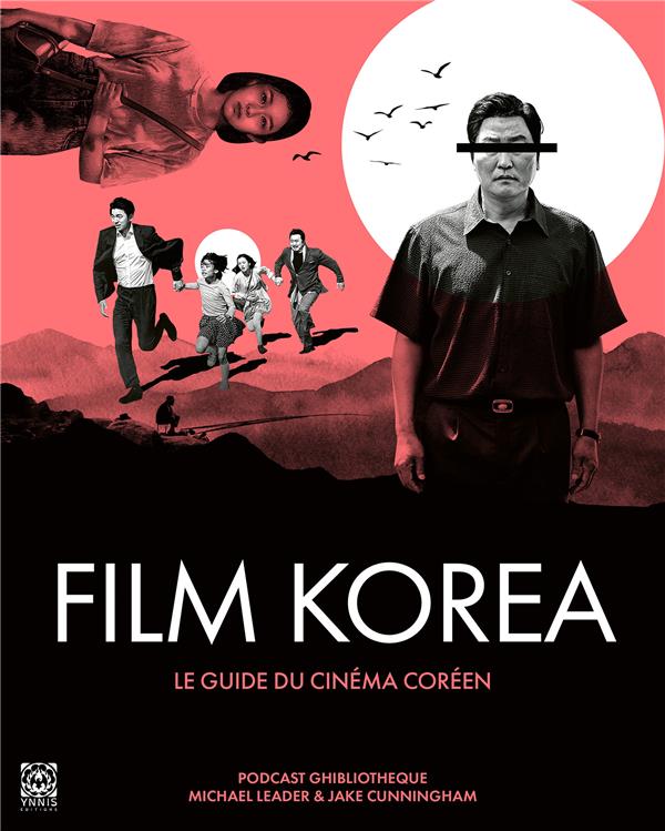 FILM KOREA, LE GUIDE DU CINEMA COREEN