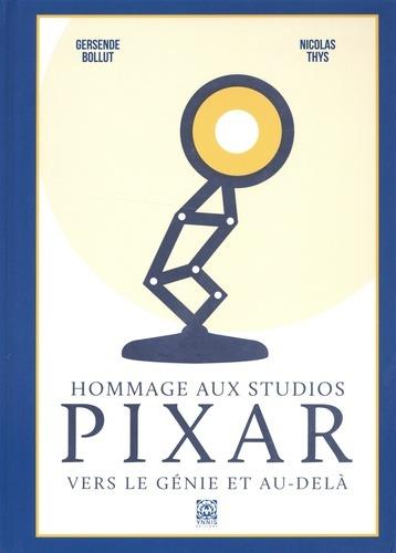 HOMMAGE AUX STUDIOS PIXAR NOUVELLE EDITION - VERS LE GENIE ET AU-DELA