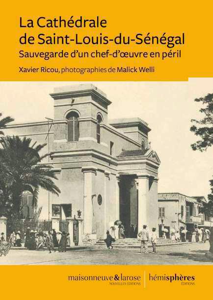 LA CATHEDRALE DE SAINT-LOUIS-DU-SENEGAL