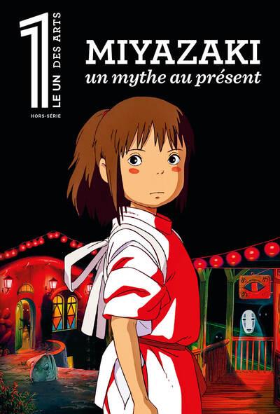 LE 1 HORS-SERIE XL - MIYAZAKI, UN MYTHE AU PRESENT