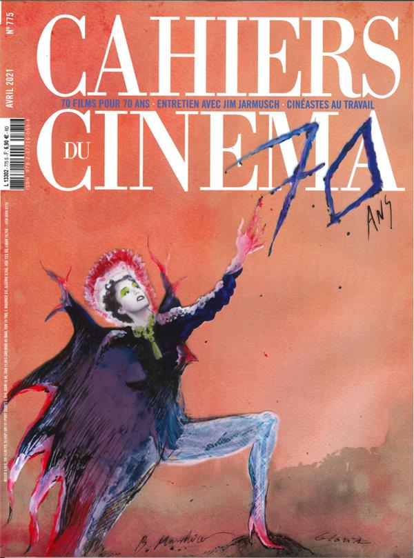 CAHIERS DU CINEMA N 775 - AVRIL 2021