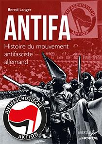 ANTIFA - HISTOIRE DU MOUVEMENT ANTIFASCISTE ALLEMAND