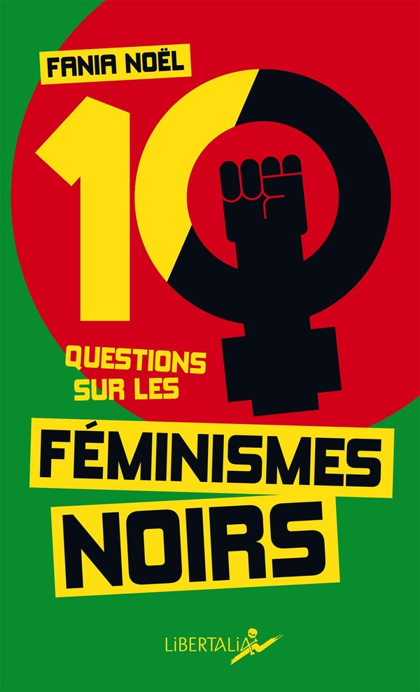 DIX QUESTIONS SUR LES FEMINISMES NOIRS