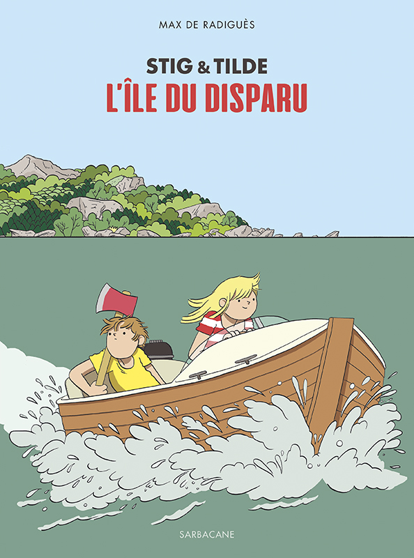 STIG & TILDE - T01 - L'ILE DU DISPARU