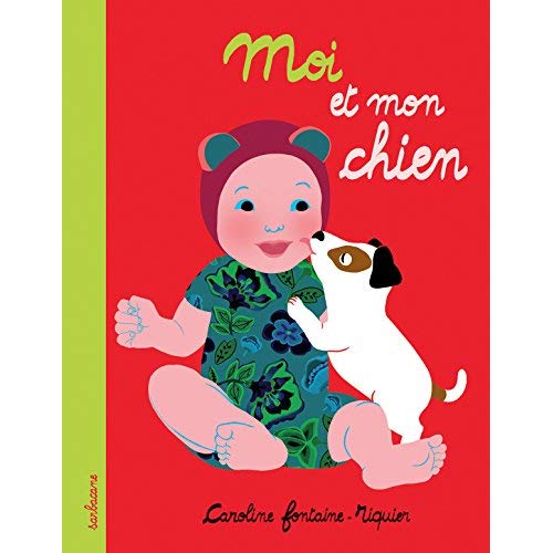 MON PREMIER LIVRE A MOI - MOI ET MON CHIEN