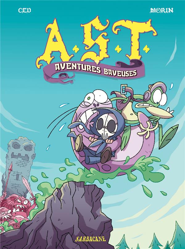 A.S.T. - T05 - AVENTURES BAVEUSES