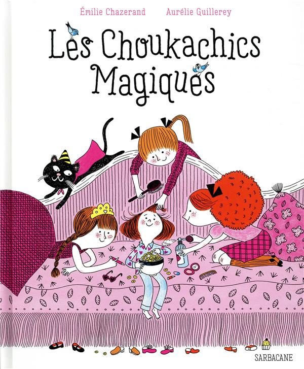 LES CHOUKACHICS MAGIQUES