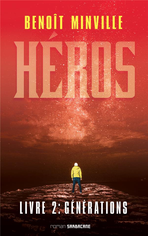 HEROS - LIVRE 2 : GENERATIONS - VOL02