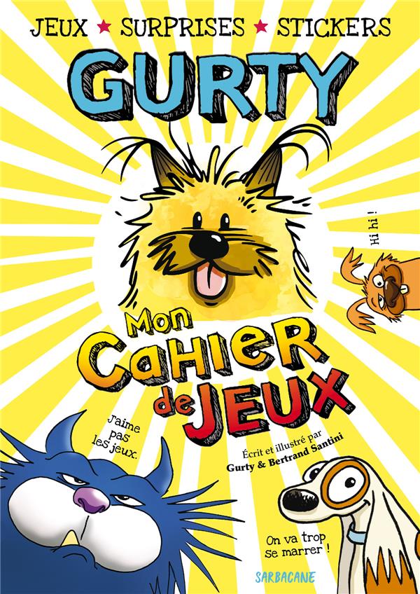 LE JOURNAL DE GURTY - MON CAHIER DE JEUX GURTY