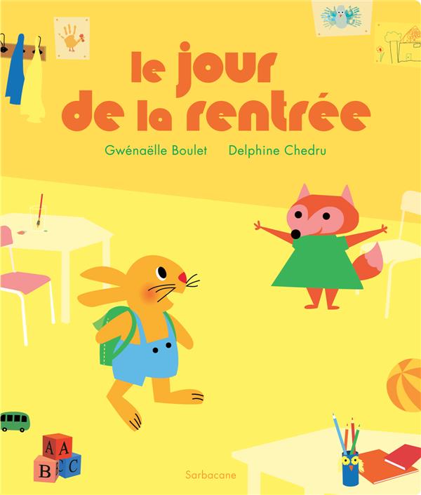 LE JOUR DE LA RENTREE