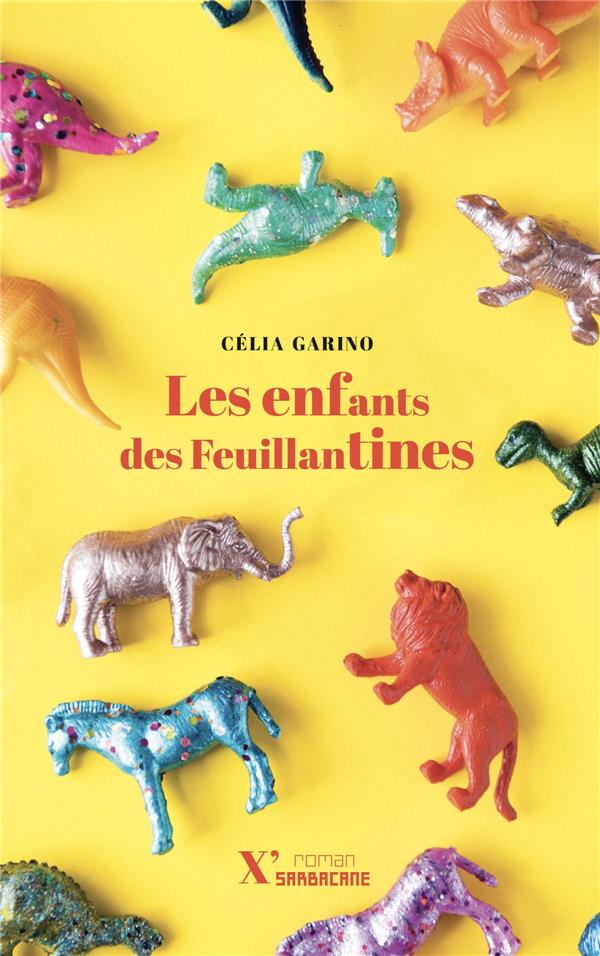 LES ENFANTS DES FEUILLANTINES