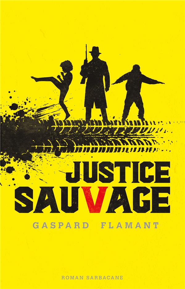 JUSTICE SAUVAGE JUSTICE SAUVAGE