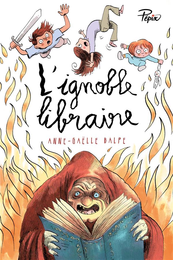 L'IGNOBLE LIBRAIRE