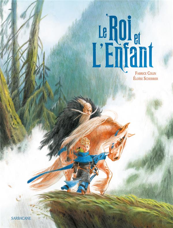 LE ROI ET L'ENFANT