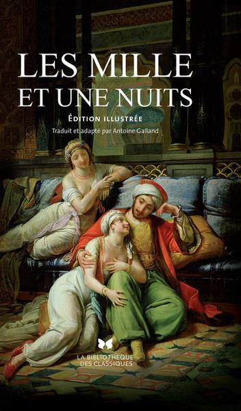 LES MILLE ET UNE NUITS - EDITION ILLUSTREE