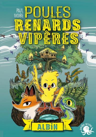 POULES, RENARDS, VIPERES - TOME 1 ALBIN - VOL01