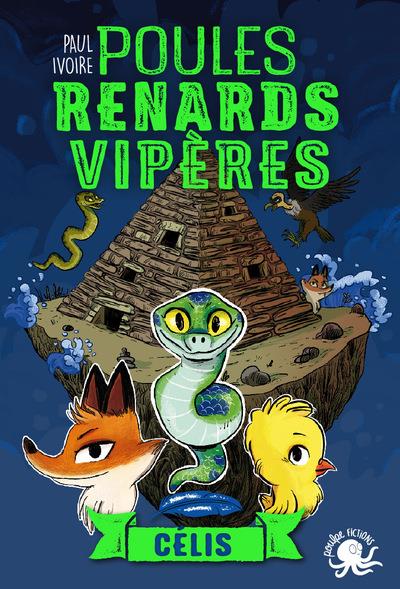 POULES, RENARDS, VIPERES - TOME 3 CELIS - VOL03